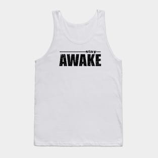 Stay Awake Black For Mens Or Women Science Daughter Tank Top